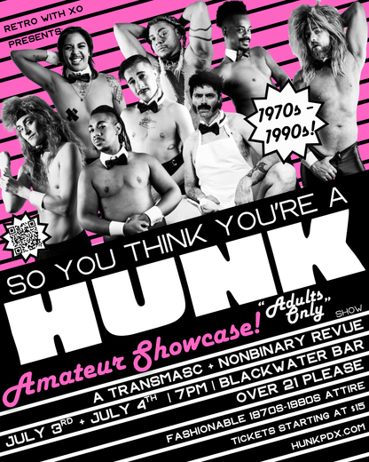 So You Think You're a HUNK? Amateur Showcase!